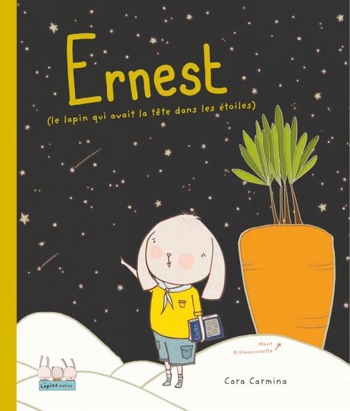 ebook cover of Ernest (le lapin qui avait la tête dans les étoiles), by Cara Carmina
