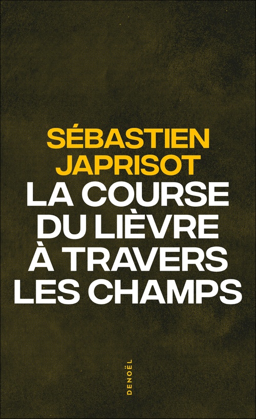 ebook cover of La course du lièvre à travers les champs, by Sébastien Japrisot