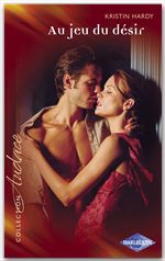 Couverture ebook de Au jeu du désir (Harlequin Audace), de Kristin Hardy