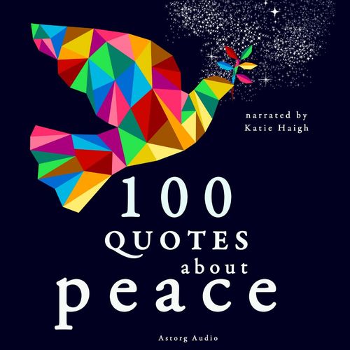 audiobook cover of 100 Quotes About Peace, by J. M. Gardner