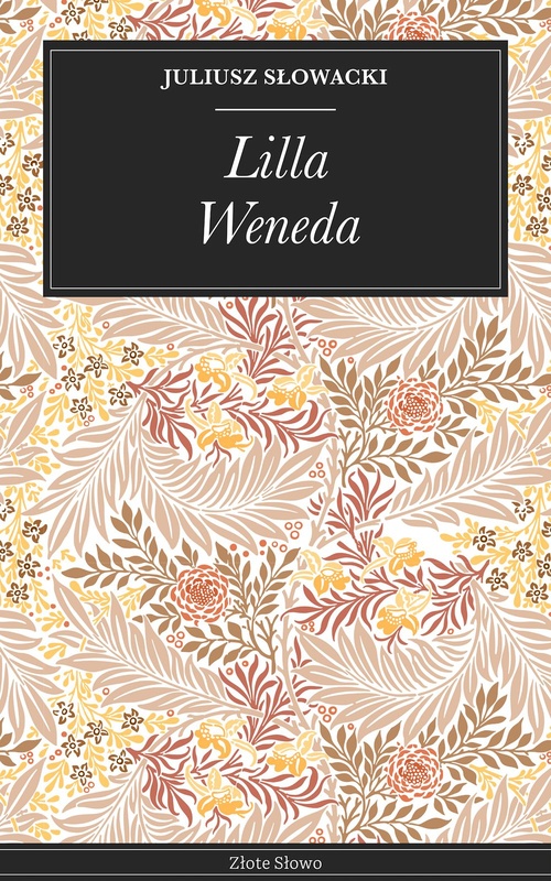 ebook cover of Lilla Weneda, by Juliusz Slowacki