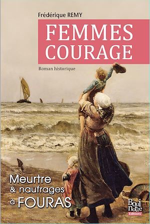 Couverture ebook de Femmes courage, de Frédérique Rémy