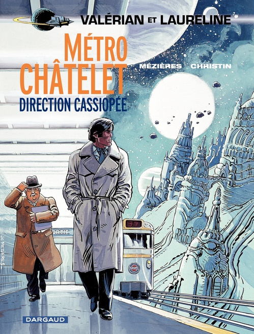 ebook cover of Valérian - Tome 9 - Métro Châtelet direction Cassiopée, by Pierre Christin, Jean-claude Mézières