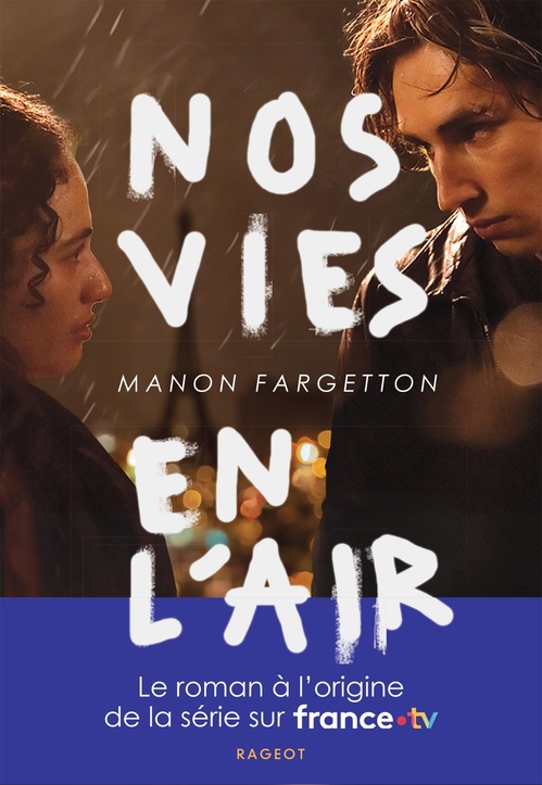 Couverture ebook de Nos vies en l'air - Nouvelle édition, de Manon Fargetton