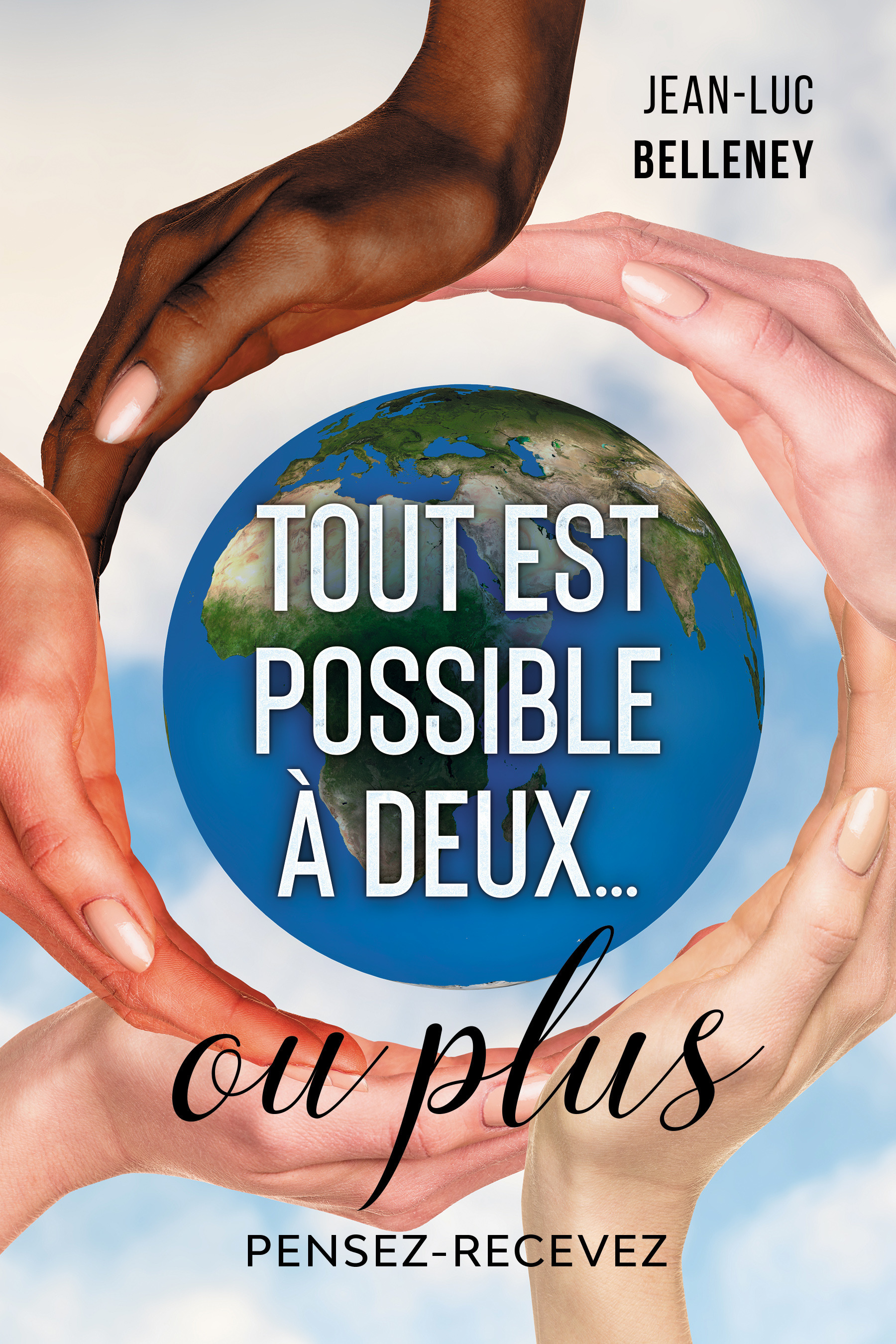 ebook cover of Tout est possible à deux... ou plus, by Belleney Jean-Luc