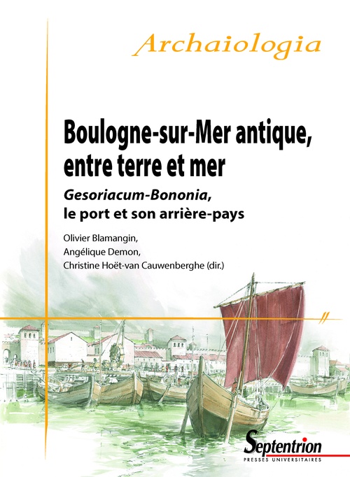 ebook cover of Boulogne-sur-Mer antique, entre terre et mer, by