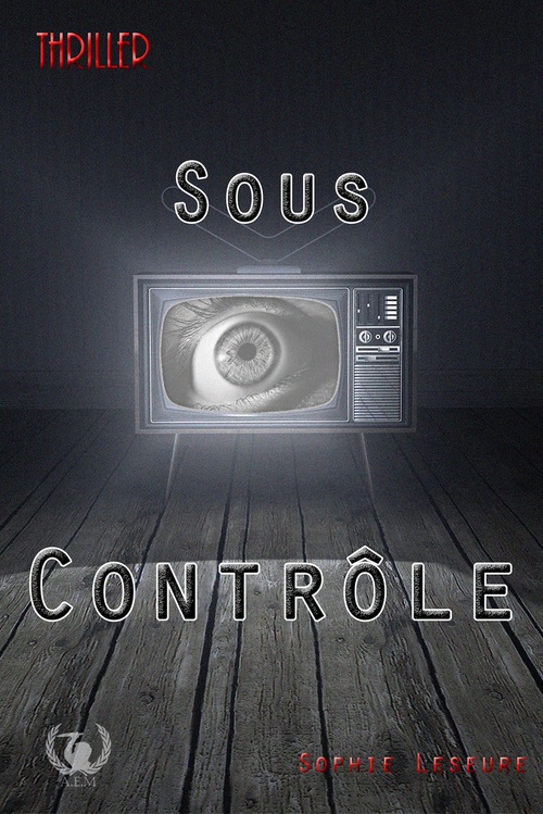 Couverture ebook de Sous contrôle, de Sophie Leseure