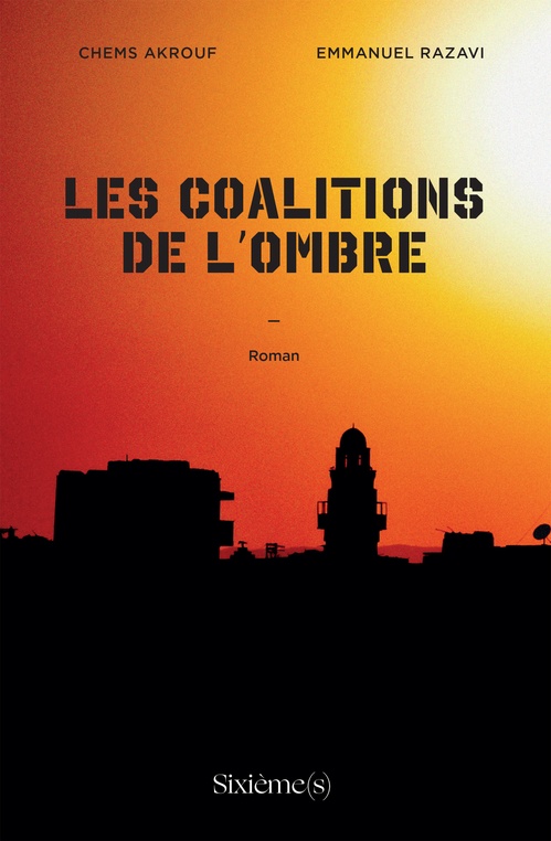 ebook cover of Les Coalitions de l'ombre, by Chems Akrouf, Emmanuel Razavi