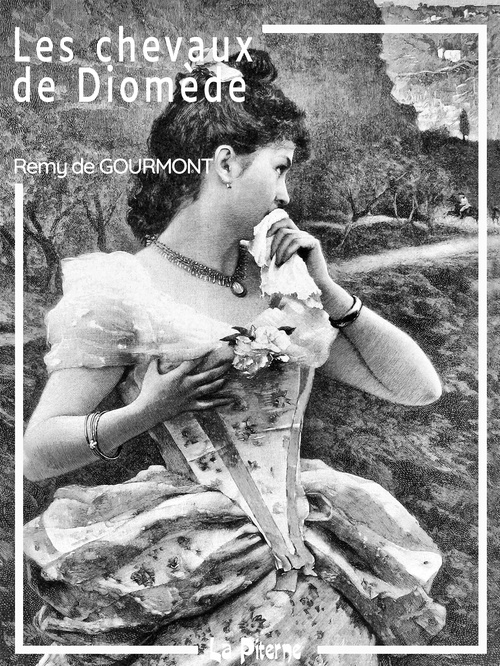 ebook cover of Les chevaux de Diomède, by Remy De Gourmont