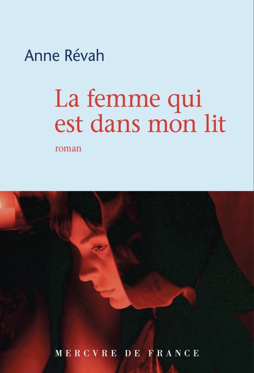 Couverture ebook de La femme qui est dans mon lit, de Anne Révah