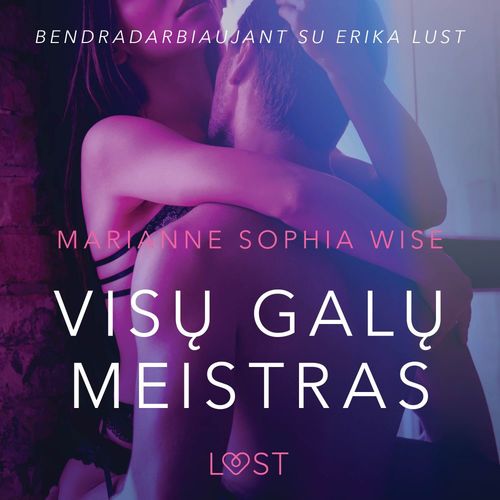 Couverture audiobook de Visu galu meistras - seksuali erotika, de Marianne Sophia Wise