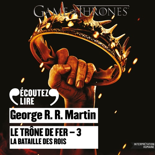 audiobook cover of Le Trône de fer (Tome 3) - La Bataille des rois, by George R.R. Martin