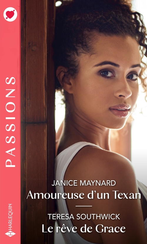 ebook cover of Amoureuse d'un Texan - Le rêve de Grace, by Janice Maynard, Teresa Southwick