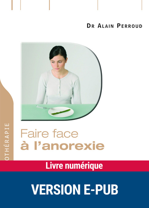 Couverture ebook de Faire face à l'anoréxie PDF, de Alain Perroud