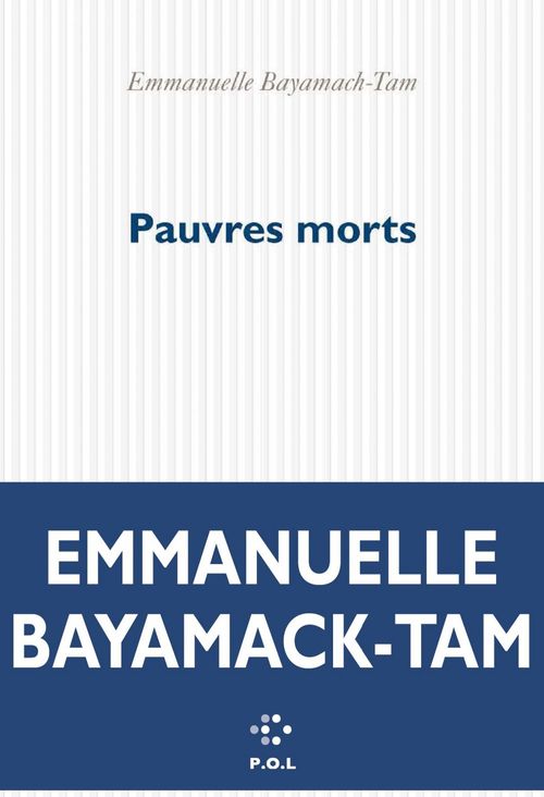 Couverture ebook de Pauvres morts, de Emmanuelle Bayamack-Tam