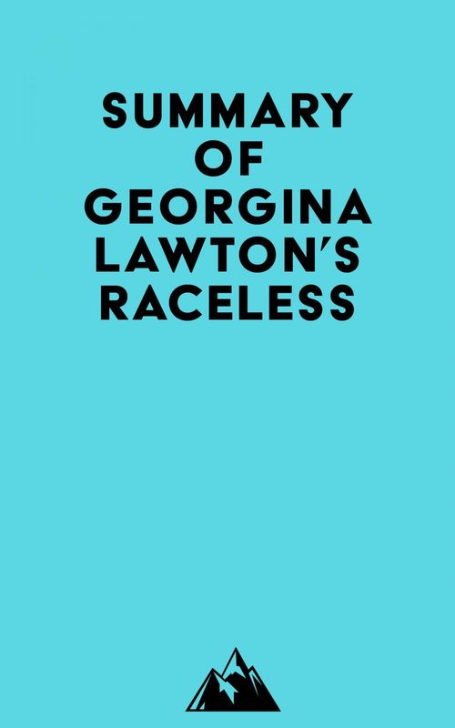 ebook cover of Summary of Georgina Lawton's Raceless, by Everest Media