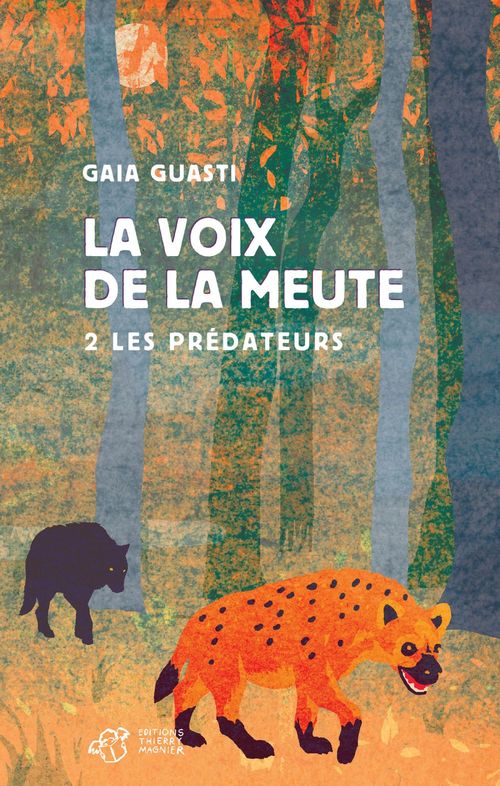 Couverture ebook de La voix de la meute Tome 2 - Les prédateurs, de Gaia Guasti