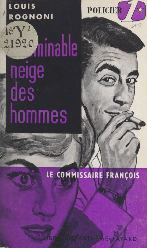 Couverture ebook de Le Commissaire François : l'abominable neige des hommes, de Louis Rognoni