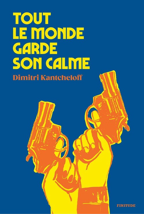 Couverture ebook de Tout le monde garde son calme, de Dimitri KANTCHELOFF