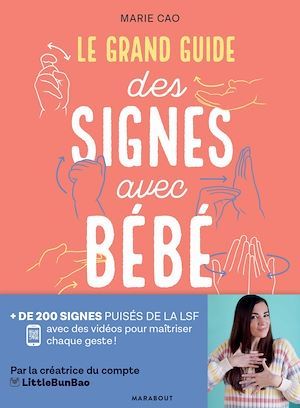 Couverture ebook de Le grand guide des signes avec bébé, de Marie Cao