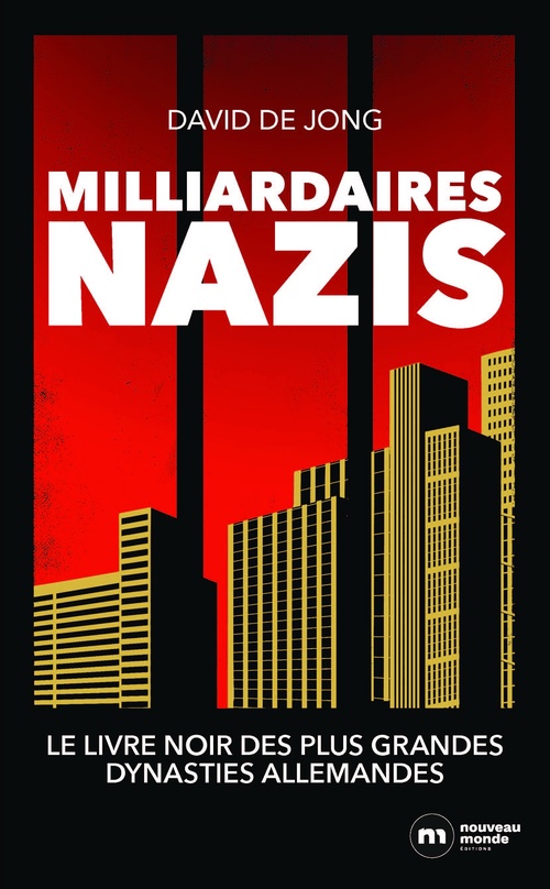 ebook cover of Milliardaires nazis, by David De Jong