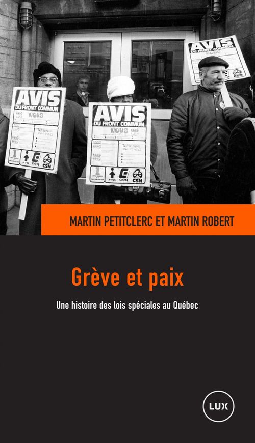 Couverture ebook de Grève et paix, de Martin Petitclerc, Martin Robert