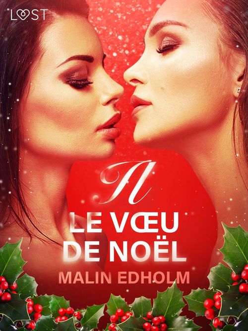 Couverture ebook de Le Voeu de Noël - Une nouvelle érotique, de Malin Edholm