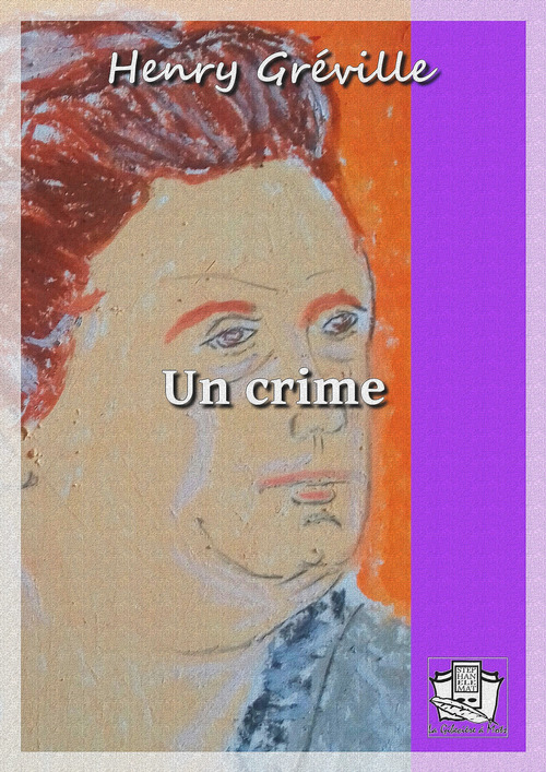 ebook cover of Un crime, by Henry Gréville