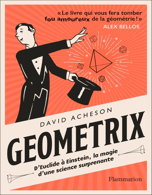 Couverture ebook de Géométrix. D'Euclide à Einstein, la magie d'une science surprenante, de David Acheson