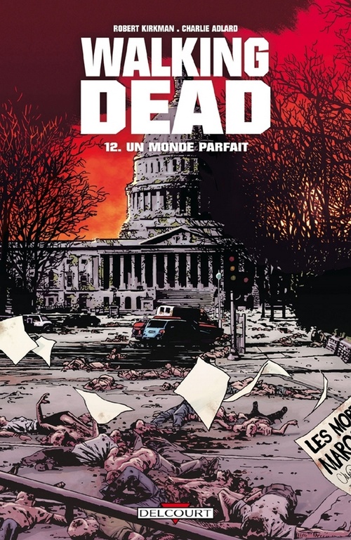 Couverture ebook de Walking Dead T12 - Un monde parfait, de Robert Kirkman, Charlie Adlard