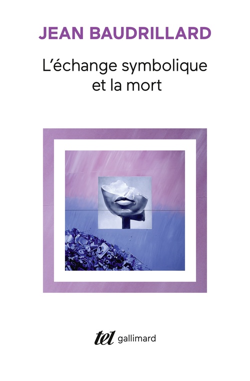 Couverture ebook de L'échange symbolique et la mort, de Jean Baudrillard