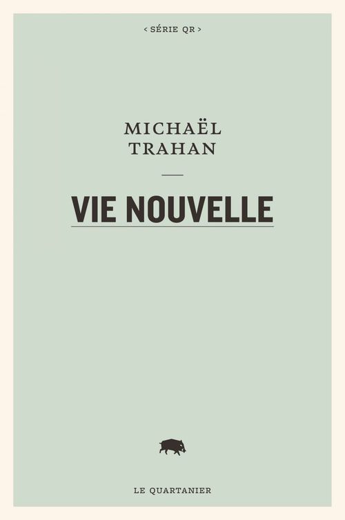 Couverture ebook de Vie nouvelle, de Michaël Trahan