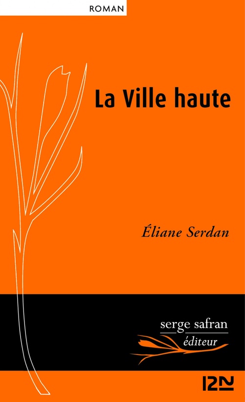 Couverture ebook de La Ville haute, de Éliane Serdan