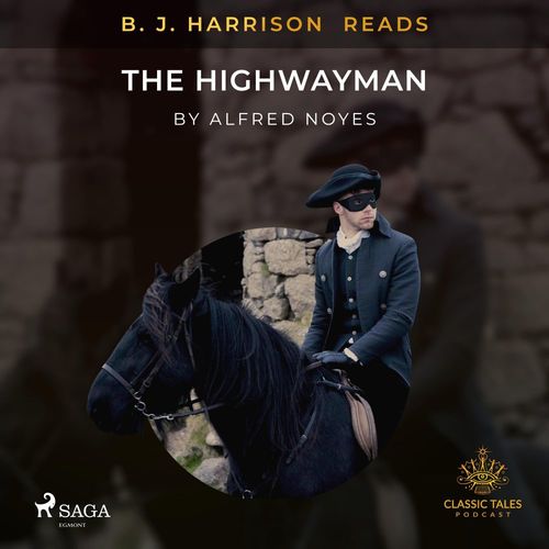 Couverture audiobook de B. J. Harrison Reads The Highwayman, de Alfred Noyes