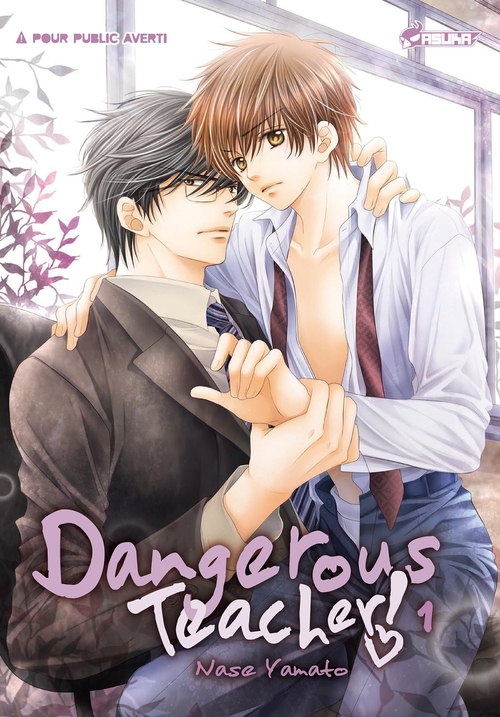 ebook cover of Dangerous Teacher ! T01, by Nase Yamato