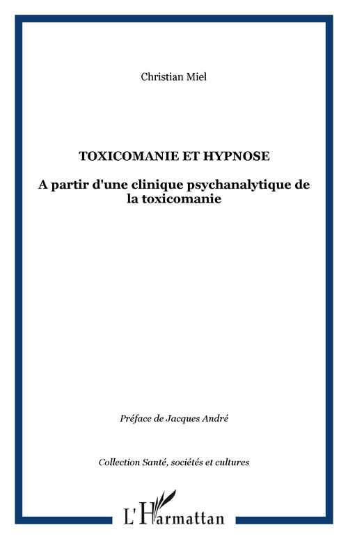 Couverture ebook de Toxicomanie et hypnose, de Christian Miel