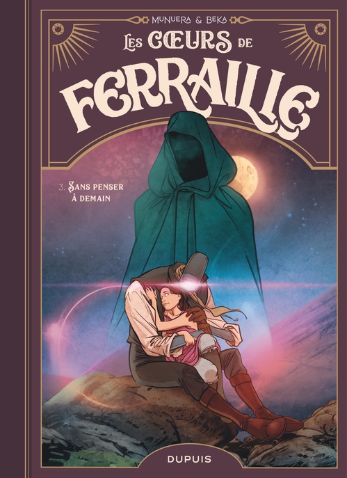 Couverture ebook de Les coeurs de ferraille - Tome 3 - Sans penser à demain, de BeKa, Jose Luis Munuera