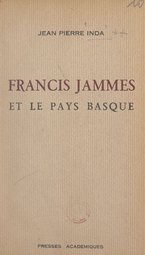 Couverture ebook de Francis Jammes et le Pays basque, de Jean Pierre Inda