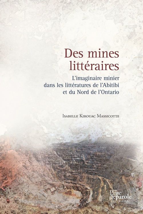Couverture ebook de Des mines littéraires, de Isabelle Kirouac Massicotte