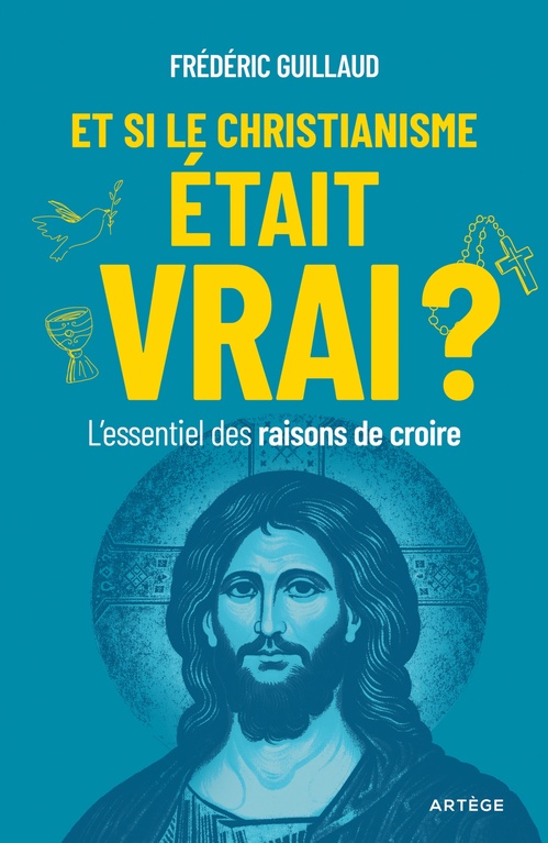 Couverture ebook de Et si le christianisme était vrai ?, de Frédéric Guillaud