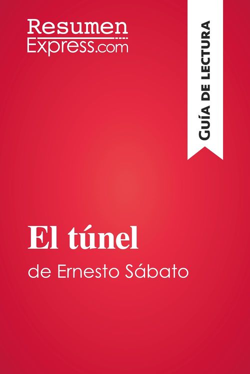 ebook cover of El túnel de Ernesto Sábato (Guía de lectura), by Collectif