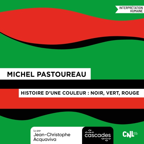audiobook cover of Histoire d'une couleur - Coffret de trois titres, by Michel Pastoureau