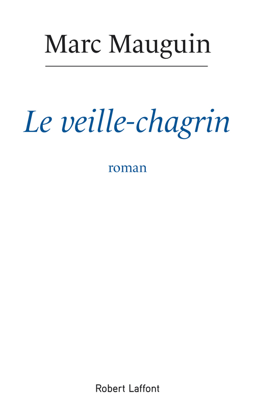 Couverture ebook de Le veille-chagrin, de Marc Mauguin