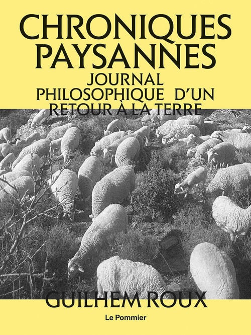 ebook cover of Devenir paysan : Chroniques d'un retour à la terre, by Guilhem Roux