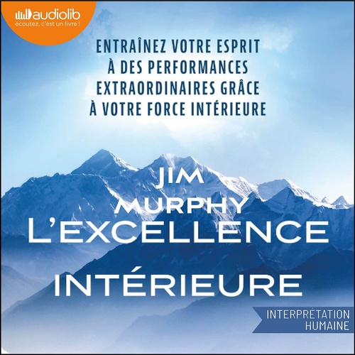 audiobook cover of L'Excellence intérieure, by Jim Murphy