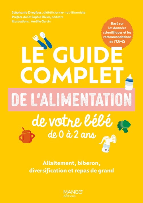 ebook cover of Le guide complet de l´alimentation de votre bébé de 0 à 2 ans, by Stéphanie Foglietta-Dreyfuss