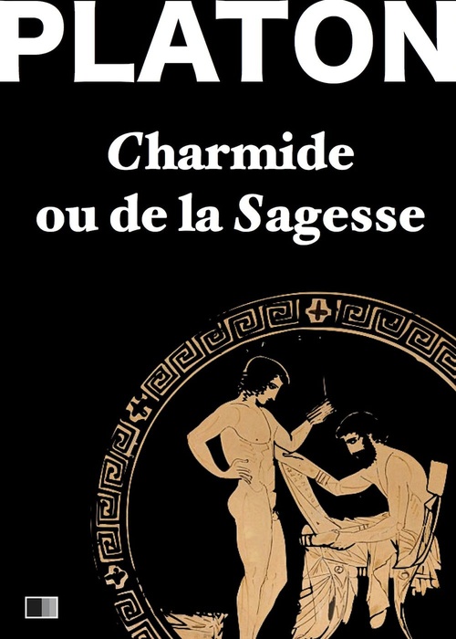 ebook cover of Charmide ou de la Sagesse, by Platon