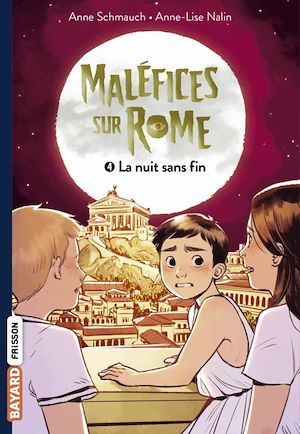 Couverture ebook de Maléfice sur Rome, Tome 04, de Anne Schmauch