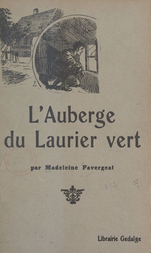 Couverture ebook de L'auberge du laurier vert ou Maïtena (la préférée), de Madeleine Favergeat