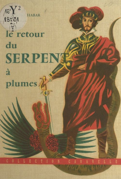 Couverture ebook de Le retour du serpent à plumes, de Jacques Chabar